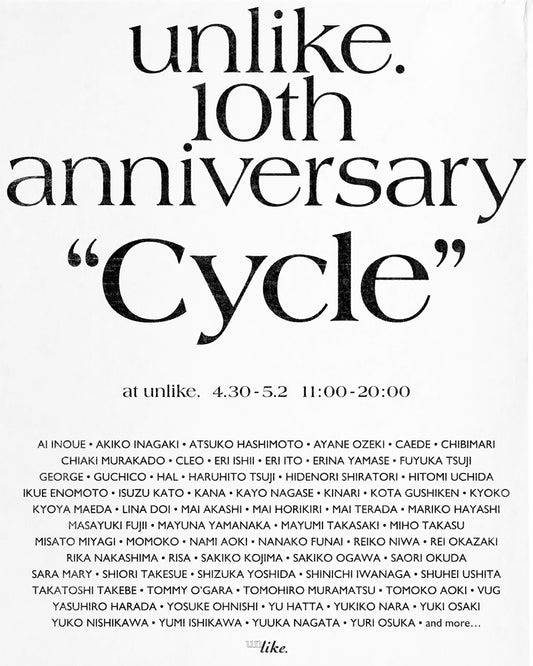 『Cycle』 at unlike. 2022/4/30 - 5/2